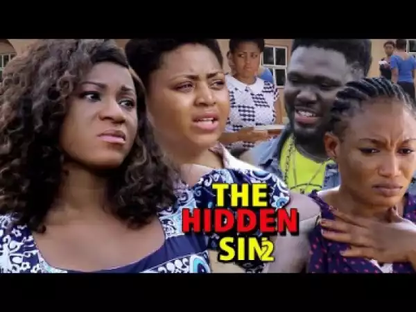 THE HIDDEN SIN SEASON 2 - 2019 Nollywood Movie